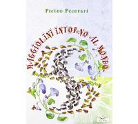 Libri Pietro Pecorari - Maggiolini Intorno Al Mondo