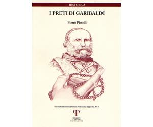 Libri Pietro Pistelli - I Preti Di Garibaldi