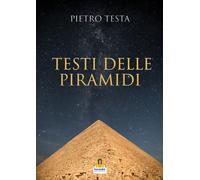 Libri Pietro Testa - Testi delle piramidi - 2020