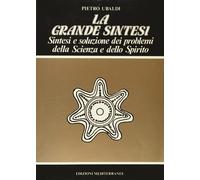 Libri Pietro Ubaldi - La grande sintesi - 1983