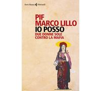 Libri Pif - Io posso. Due donne sole contro la mafia - 2021