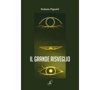 Libri Pignatti Stefana - Il Grande Risveglio