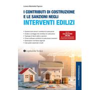 I contributi di costruzione e le sanzioni negli interventi edilizi