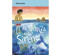 Libri Pina Irace - La Stanza Delle Sirene
