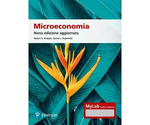 Libri Pindyck Robert S. / Rubinfeld Daniel L. - Microecomonia. Ediz. Mylab. Con