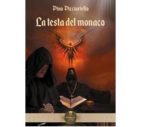 Libri Pino Picciariello - La Testa Del Monaco