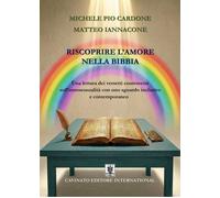 Libri Pio Cardone Michele / Matteo Iannacone - Riscoprire L'amore Nella Bibbia.