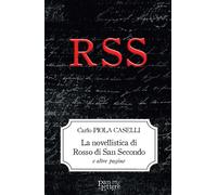 Libri Piola Caselli Carlo - La Novellistica Di Rosso Di San Secondo E Altre Pagi