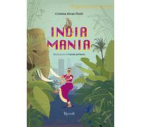 Libri Piotti Cristina - Indiamania. Ediz. A Colori