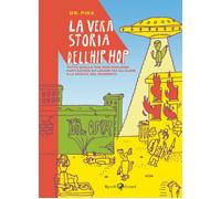 Libri Pira Dottor - La Vera Storia Dell'hip Hop. Tutto Quello Che Non Vogliono F