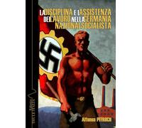 Libri Pitroch Alfonso - La Disciplina E L'assistenza Del Lavoro Nella Germania N