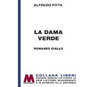 Libri Pitta Alfredo - La Dama Verde. Ediz. A Caratteri Grandi