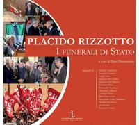 Libri Placido Rizzotto. I Funerali Di Stato
