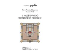 Libri Plaquevent Pierre-Antoine / Hindi Youssef - Il Millenarismo Teopolitico Di