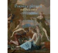 POESIA E PITTURA NEL SEICENTO. GIOVAN BATTISTA MARINO - RUSSO E. (Curatore),