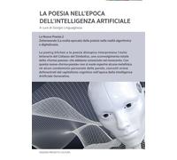 Libri Poesia Nell'epoca Dell'intelligenza Artificiale (La)
