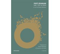 Libri Poeti Iraniani. Dal 1921 A Oggi. Testo Originale A Fronte