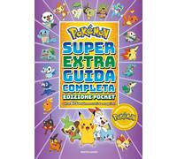 Libri Pokemon. Super Extra Guida Completa. Ediz. Pocket