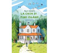 Libri Polly Horvath - La casa di Pine Island - 2022