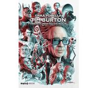 Libri Pomella Erika - Tim Burton. Orrendi E Meravigliosi Mostri