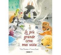 Libri Pomodoro Dario - La Piu Grande Cena Mai Vista. Ediz. A Colori