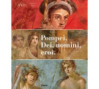 Libri Pompei. Dei, Uomini, Eroi. Catalogo Della Mostra (San Pietroburgo)