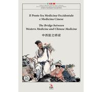 Libri Ponte Fra Medicina Occidentale E Medicina Cinese. Ediz. Italiana, Inglese