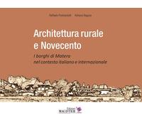 Architettura rurale e Novecento. I borghi di Matera nel contesto italiano e internazionale