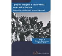 Libri Popoli Indigeni E I Loro Diritti In America Latina. Dinamiche Continentali