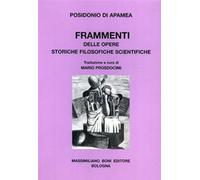 Libri Posidonio - Frammenti Delle Opere Storiche Filosofiche Scientifiche