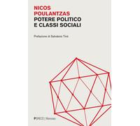 Libri Poulantzas Nicos - Potere Politico E Classi Sociali