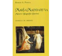 Libri Powell Robert A. - Maria Maddalena. Mistero, Biografia, Destino