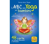 Libri Power Teresa Anne - L' ABC Dello Yoga Per Bambini. 48 Carte Con Posizioni
