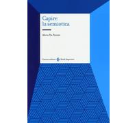 Capire la semiotica