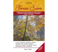Libri Prati Davide - Foreste Sacre. 16 Itinerari Nel Parco Nazionale Delle Fores