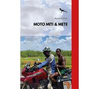 Libri Prati Riccardo - Moto Miti & Mete