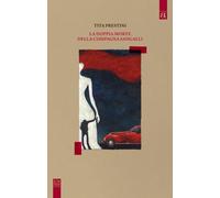 Libri Prestini Tita - La Doppia Morte Della Compagna Sangalli