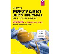 Libri Prezzario Unico Per Le Opere Pubbliche Regione Sicilia II Semestre 2022. D