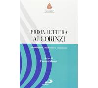 Libri Prima Lettera Ai Corinzi. Introduzione, Traduzione E Commento
