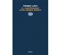 Libri Primo Levi - Il Carteggio Con Heinz Riedt