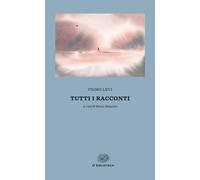 Libri Primo Levi - Tutti I Racconti
