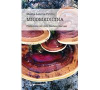 Libri Primo Maria Letizia - Micomedicina
