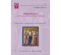 Libri Profezia. La Voce Autorevole Delle Donne