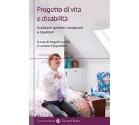 Libri Progetto Di Vita E Disabilita. Guida Per Genitori, Insegnanti E Operatori