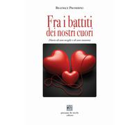 Fra i battiti dei nostri cuori. Diario di una moglie e di una mamma