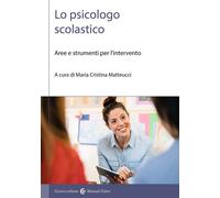Libri Psicologo Scolastico. Aree E Strumenti Per L'intervento (Lo)