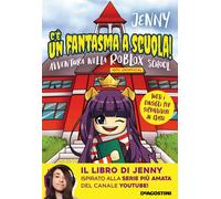 Libri Puddu Jennifer Jenny - C'e Un Fantasma A Scuola Avventura Nella Roblox Sc
