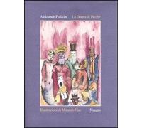 Libri Puskin Aleksandr Sergeevic - La Donna Di Picche. Ediz. Illustrata