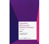 Libri -Quaderni Del Carcere- Di Antonio Gramsci. Un'antologia (I)