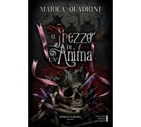Libri Quadrini Marica - Il Prezzo Di Un'anima